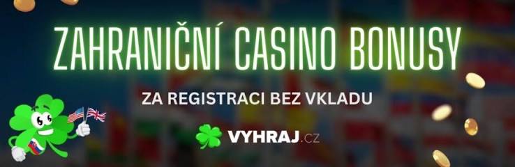 Zahraniční online casina Proč se zaměřit na zahraniční platformy